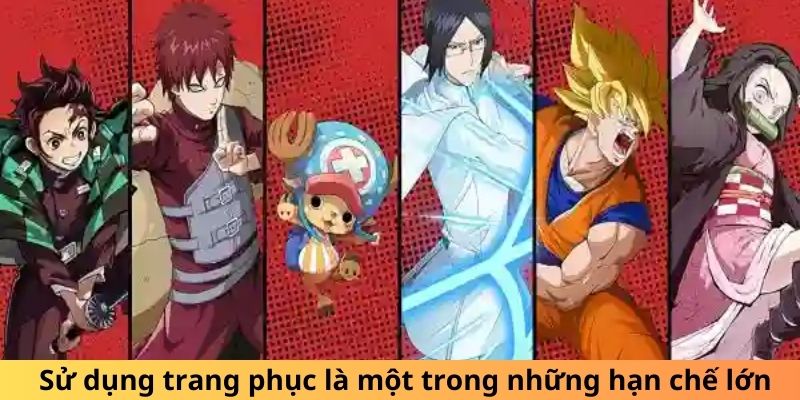 Sử dụng trang phục là một trong những hạn chế lớn